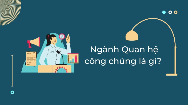 Quan hệ công chúng là gì